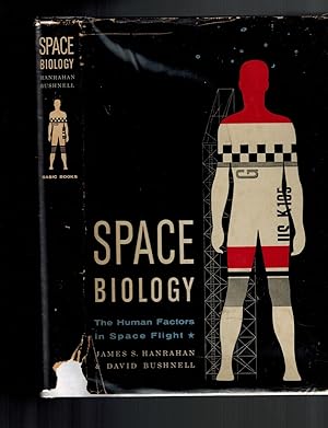 Imagen del vendedor de Space Biology ; The Human Factors in Space Flight a la venta por Dale Steffey Books, ABAA, ILAB