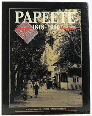 Seller image for Papeete 1818 - 1990. for sale by Emile Kerssemakers ILAB