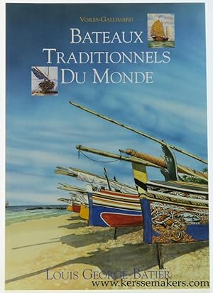 Bild des Verkufers fr Bateaux Traditionnels Du Monde. zum Verkauf von Emile Kerssemakers ILAB