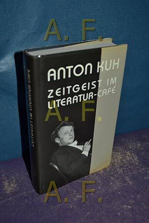 Seller image for Zeitgeist im Literaturcaf : Feuilletons, Essays und Publizistik, Neue Sammlung for sale by Antiquarische Fundgrube e.U.