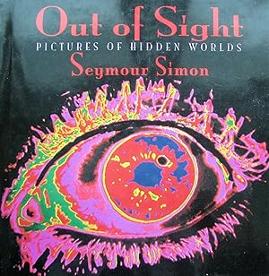 Seller image for Out of Sight: Pictures of Hidden World for sale by Librairie La fort des Livres