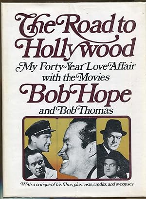 Bild des Verkufers fr The Road To Hollywood: My Forty-Year Love Affair with the Movies zum Verkauf von Dearly Departed Books