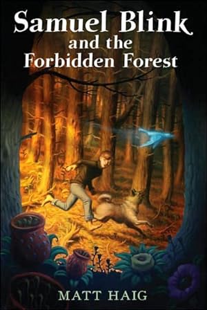 Seller image for Samuel Blink and the Forbidden Forest for sale by Cul de Sac Books
