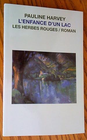 Seller image for L'Enfance d'un lac. Roman for sale by Livresse