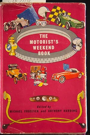 Imagen del vendedor de The Motorist's Weekend Book a la venta por Mad Hatter Bookstore