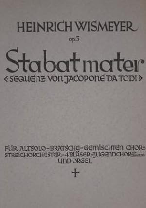 Stabat mater (Sequenz von Jacopone da Todi) für Altsolo, Bratsche, gemischten Chor, Streichorches...