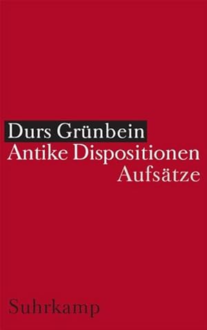 Antike Dispositionen: Aufsätze