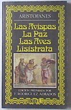 Seller image for Las Avispas; La Paz; Las Aves; Lisistrata for sale by Almacen de los Libros Olvidados