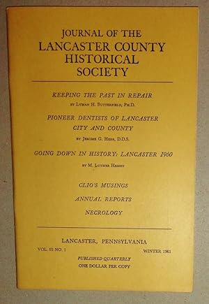 Seller image for Pioneer Dentists of Lancaster City and County [Pennsylvania] In the Journal of the Lancaster County Historical Society Vol 65, No 1; Winter 1961 for sale by DogStar Books