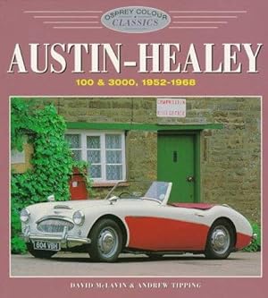 Immagine del venditore per Austin-Healey 100 & 3000: 1952-1968 (Colour Classics) venduto da North American Rarities