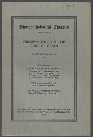 Imagen del vendedor de Phytopathological Classics Number 2: Observations on the Rust of Grain (1767) a la venta por Cleveland Book Company, ABAA