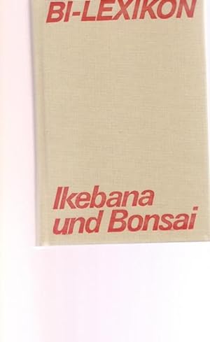 BI - Lexikon Ikebana und Bonsai.