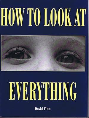 Seller image for How to Look At Everything for sale by Lazy Letters Books