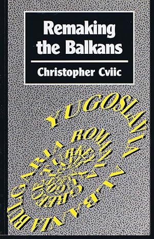 Seller image for Remaking the Balkans (Chatham House Papers) for sale by Lazy Letters Books