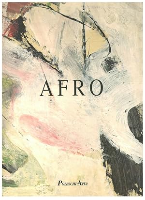 Afro. Opere 1935-1974