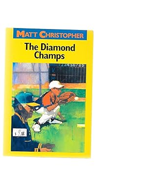 Seller image for The Diamond Champs (Matt Christopher Sports Classics) for sale by TuosistBook