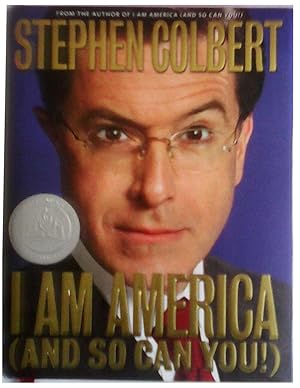 I Am America (And So Can You!) by Stephen Colbert