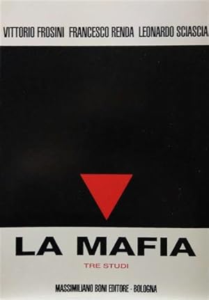 Immagine del venditore per La Mafia. Tre studi. venduto da FIRENZELIBRI SRL
