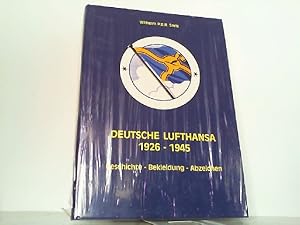 Immagine del venditore per Deutsche Lufthansa 1926-1945. Geschichte, Bekleidung, Abzeichen. venduto da Antiquariat Ehbrecht - Preis inkl. MwSt.