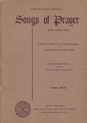 Seller image for SONGS OF PRAYER Friday Evening Service. Liberal Synagogue Series No. 1 from the Out of Print Classics of Synagogue Music for sale by Meir Turner