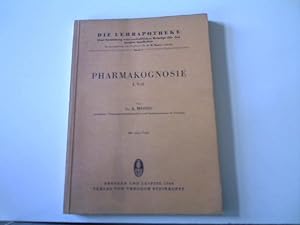 Pharmakognosie - Die Lehrapotheke (Band 3 der Reihe), eine Sammlung wissenschaftlicher Beiträge f...