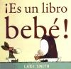 Seller image for Es un libro beb! for sale by AG Library