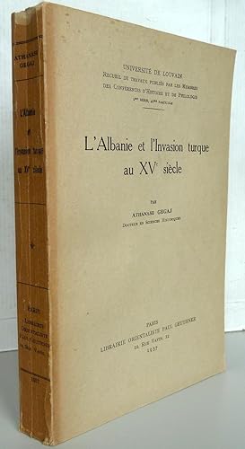 Seller image for L'Albanie et l'Invasion turque au XVe sicle for sale by Librairie Thot