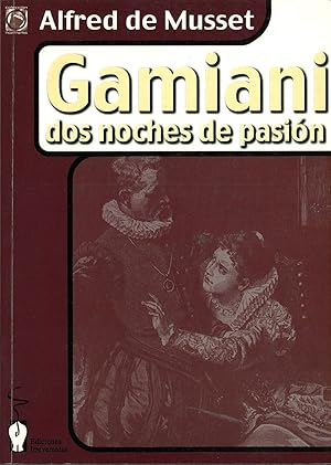 Imagen del vendedor de GARMIANI, DOS NOCHES DE PASION Coleccion: Incontinentes N7 a la venta por Librera Hijazo