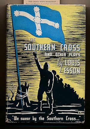 The Southern Cross and Other Plays [Apart from the title play the other two are The Bride of Gosp...