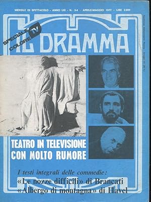 IL DRAMMA, rivista di teatro - 1977 - numero 3/4 del APRILE - MAGGIO 1977 - I testi integrali del...