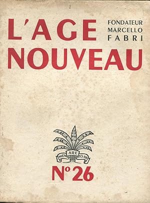 L'AGE NOUVEAU, revue d'expression et d'etude des arts, des lettres, des idees - 1947 - num. 26, P...