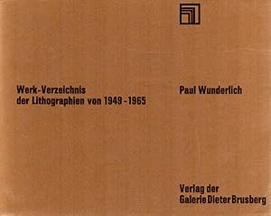 Werk-Verzeichnis der Lithographien von 1949-1965. Mit Texten von Max Bense, F. J. Raddatz, Hanns ...