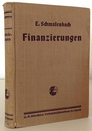 Bild des Verkufers fr Finanzierungen. Neubearbeitung unter Mitwirkung von Rudolf Bethmann. 6. Auflage. zum Verkauf von Buch & Consult Ulrich Keip