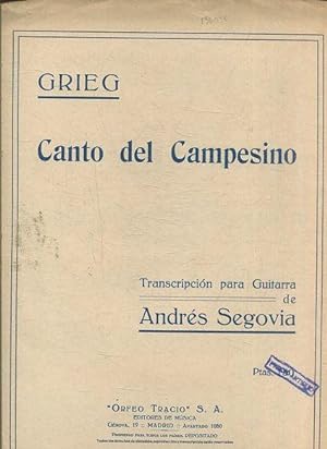 CANTO DEL CAMPESINO (TRANSCRIPCION PARA GUITARRA DE ANDRES SEGOVIA).