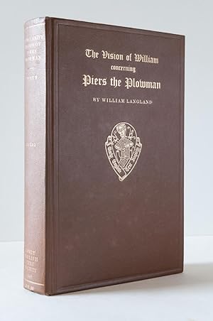 The Vision of William Concerning Piers the Plowman, together with Vita de Dowel, Dobet et Dobest,...