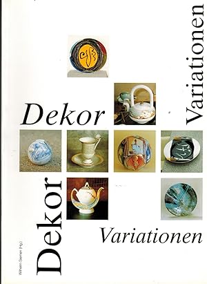 Seller image for Dekorvariationen: Knstler arbeiten zum Thema Dekor for sale by Paderbuch e.Kfm. Inh. Ralf R. Eichmann