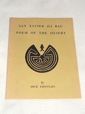 Immagine del venditore per San Xavier del BAC Poem Of The Desert venduto da Pacific Rim Used Books  LLC