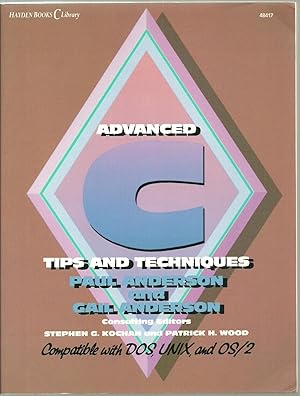 Image du vendeur pour Advanced C: Tips and Techniques mis en vente par Sabra Books