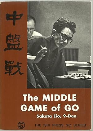 Bild des Verkufers fr The Middle Game of GO zum Verkauf von Sabra Books