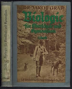 Bild des Verkufers fr Biologie fr Oberschule und Gymnasium. 2. Band fr Klasse III und IV. Mit 381 Abbildungen, 44 schwarzen und 10 farbigen Tafeln zum Verkauf von Antiquariat Stange