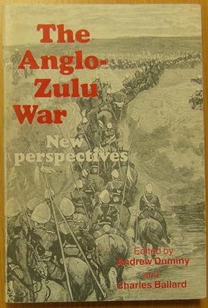 Seller image for The Anglo-Zulu War: New Perspectives for sale by CHAPTER TWO