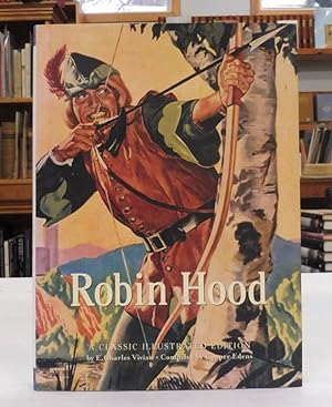 Bild des Verkufers fr Robin Hood, A Classic Illustrated Edition zum Verkauf von Back Lane Books