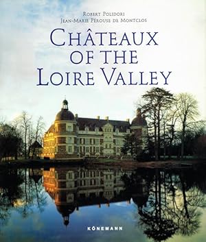 Imagen del vendedor de Chateaux of the Loire Valley. a la venta por Hatt Rare Books ILAB & CINOA