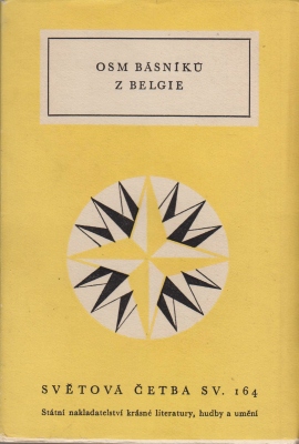 Image du vendeur pour Osm bsnku z Belgie. Vbor z belgick poesie francouzskho jazyka. (Acht Franstalige Belgische dichters, vertaald in het Tsjechisch). mis en vente par Fokas Holthuis