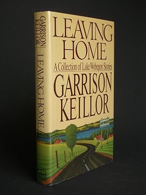Bild des Verkufers fr Leaving Home: A Collection of Lake Wobegon Stories zum Verkauf von Bookworks [MWABA, IOBA]