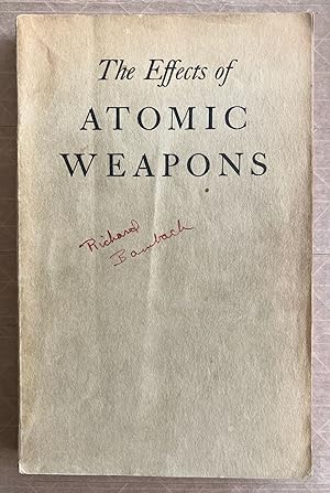 Seller image for The Effects of Atomic Weapons; Prepared for and in cooperation with the U.S. Department of Defense and the U.S. Atomic Energy Commission; under the direction of the Los Alamos Scientific Laboratory, Los Alamos, New Mexico for sale by BIBLIOPE by Calvello Books