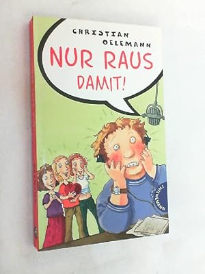 Seller image for Nur raus damit!. for sale by Versandantiquariat Christian Back