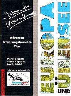 Seller image for Jobben fr Natur und Umwelt. Adressen, Erfahrungsberichte, Tips. for sale by Buchversand Joachim Neumann