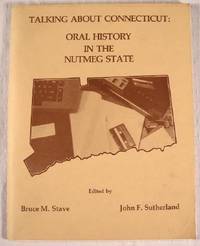 Seller image for Talking About Connecticut: Oral History in the Nutmeg State for sale by Resource Books, LLC