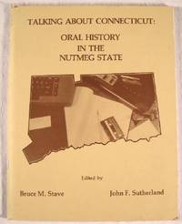 Seller image for Talking About Connecticut: Oral History in the Nutmeg State for sale by Resource Books, LLC